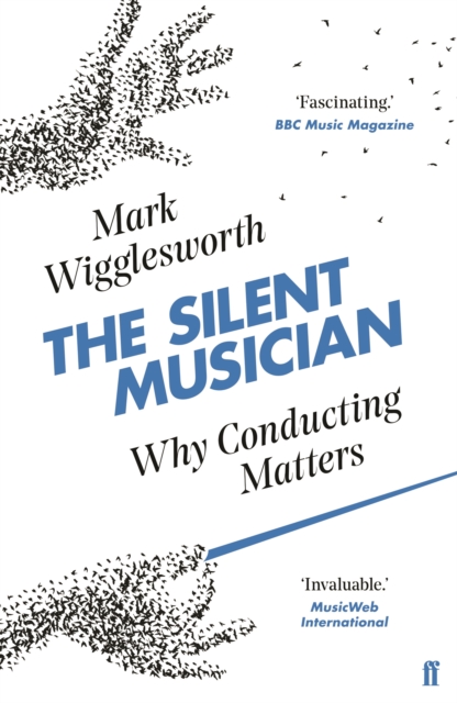 Silent Musician - Mark Wigglesworth