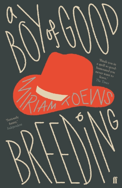 Boy of Good Breeding - Miriam Toews