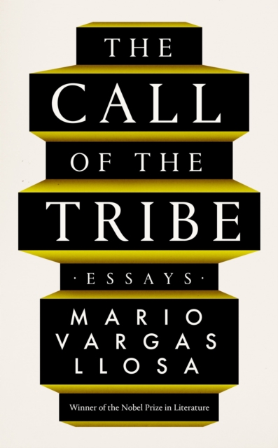 Call of the Tribe - Mario Vargas Llosa