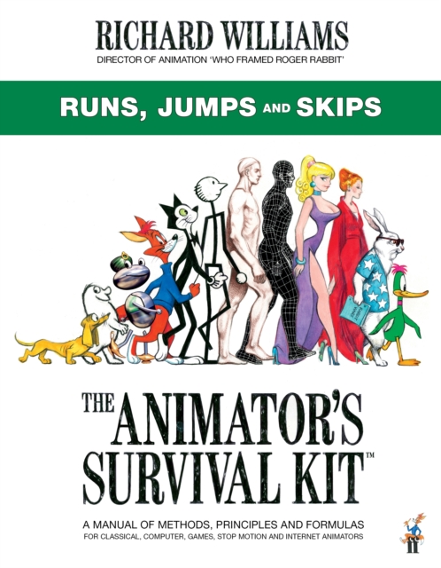 Animator's Survival Kit: Runs, Jumps and Skips - Richard E. Williams