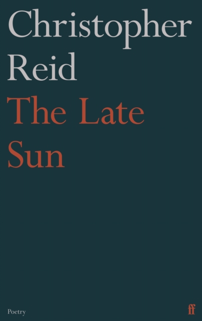 Late Sun - Christopher Reid