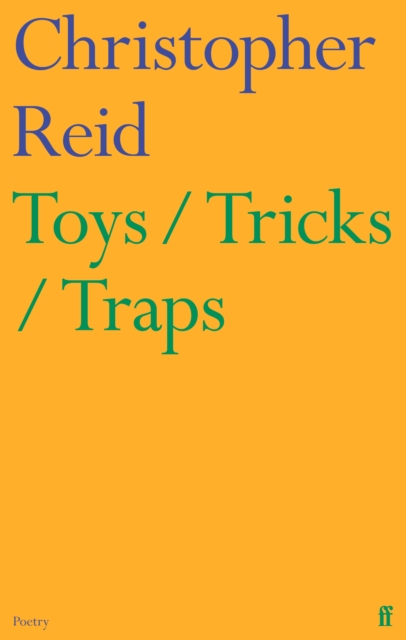 Toys / Tricks / Traps - Christopher Reid