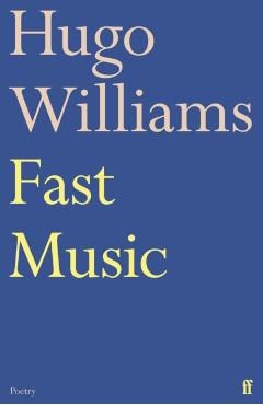Coperta cărții 'Fast Music - Hugo (poetry Ed Spectator) Williams'