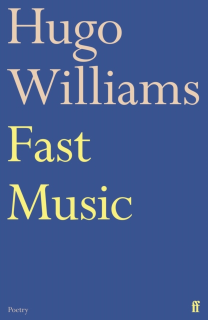 Fast Music - Hugo (poetry Ed Spectator) Williams