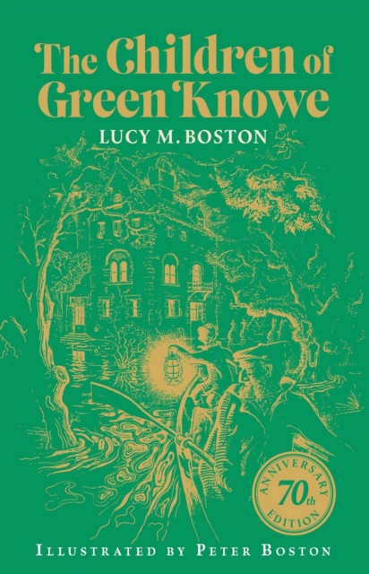 Children of Green Knowe - Lucy M. Boston