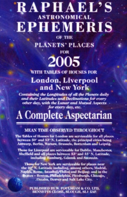 Raphael's Astronomical Ephemeris of the Planets 2005 -