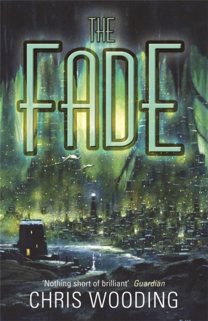 Fade - Chris Wooding