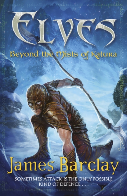 Elves: Beyond the Mists of Katura - James Barclay