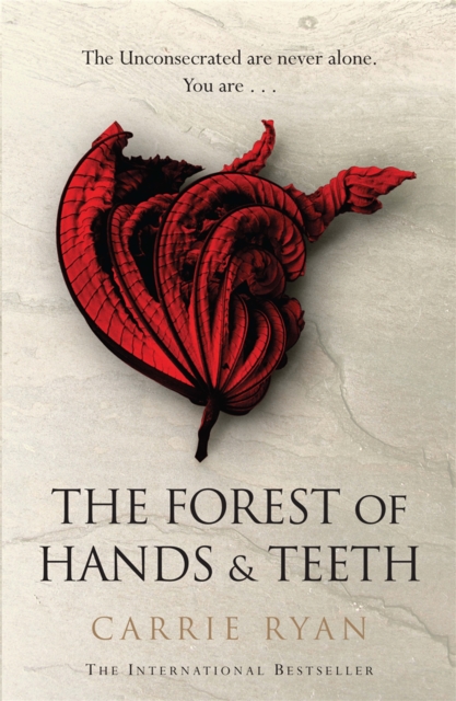 Forest of Hands and Teeth - Carrie Ryan