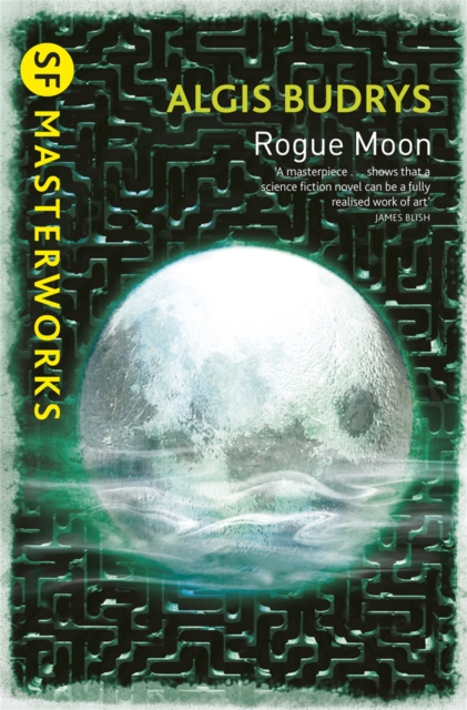 Rogue Moon - Algis Budrys