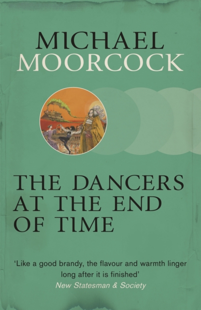 Dancers at the End of Time - Michael Moorcock