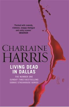 Coperta cărții 'Living Dead In Dallas - Charlaine Harris'