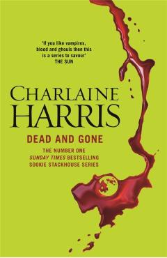 Coperta cărții 'Dead and Gone - Charlaine Harris'