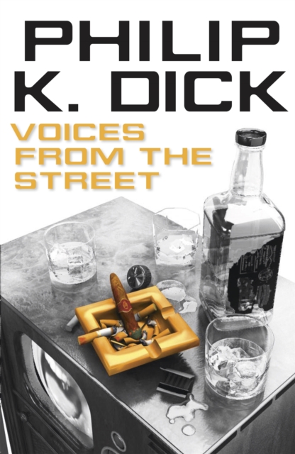 Voices from the Street - Philip K Dick