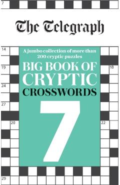 Coperta cărții 'Telegraph Big Book of Cryptic Crosswords 7 -'