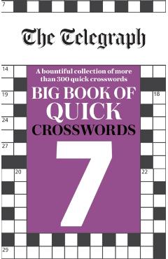 Coperta cărții 'Telegraph Big Book of Quick Crosswords 7 -'