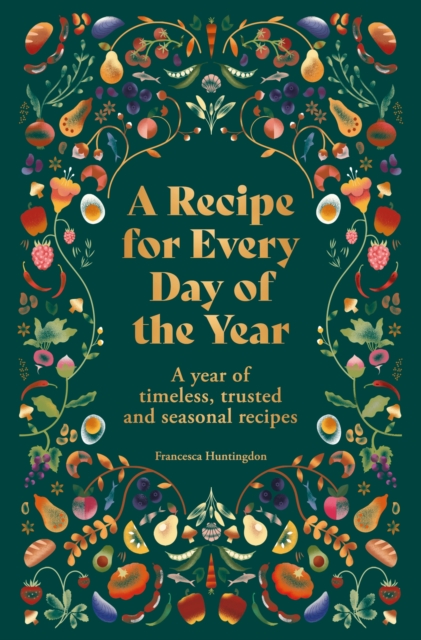 Recipe for Every Day of the Year - Francesca Huntingdon