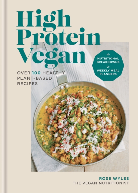 High Protein Vegan - Rose Wyles