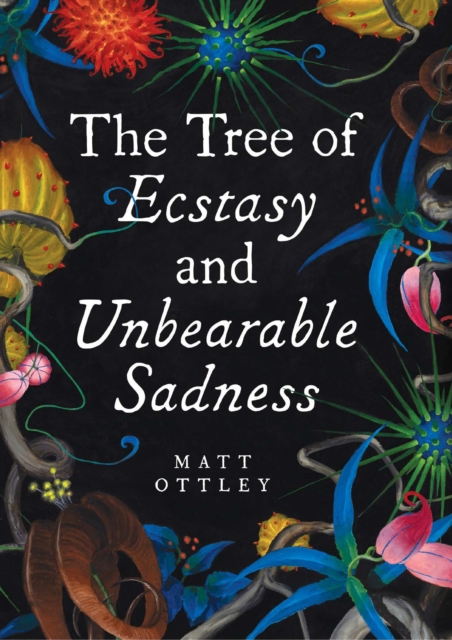 Tree of Ecstasy and Unbearable Sadness - Matt Ottley