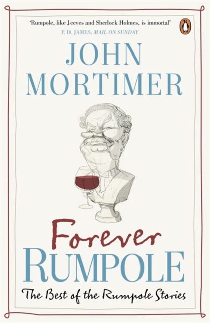 Forever Rumpole - John Mortimer