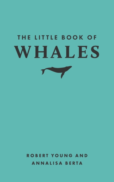 Little Book of Whales - Robert|berta Young