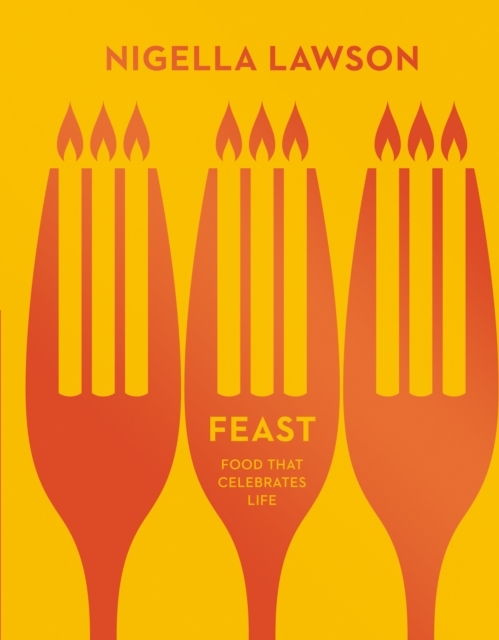 Feast - Nigella Lawson