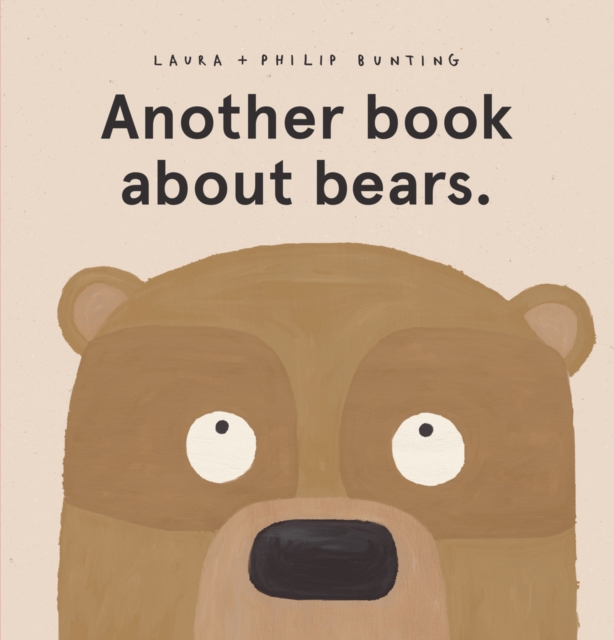 Another book about bears. - Laura Bunting