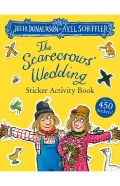 Coperta cărții 'Scarecrows' Wedding Sticker Book - Julia Donaldson'