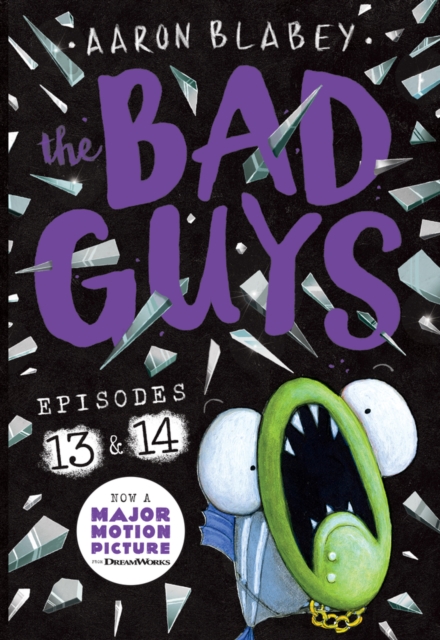 Bad Guys: Episode 13 & 14 - Aaron Blabey