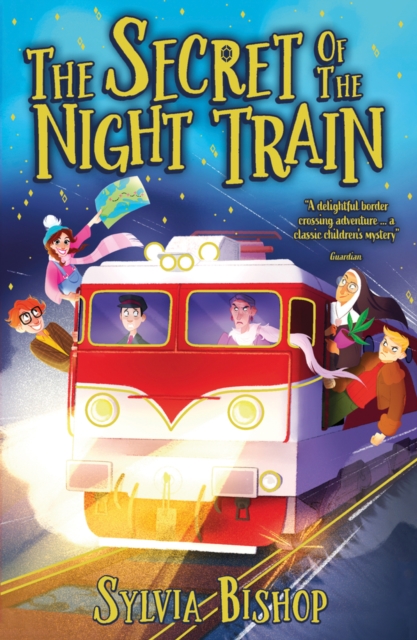 Secret of the Night Train - Sylvia Bishop