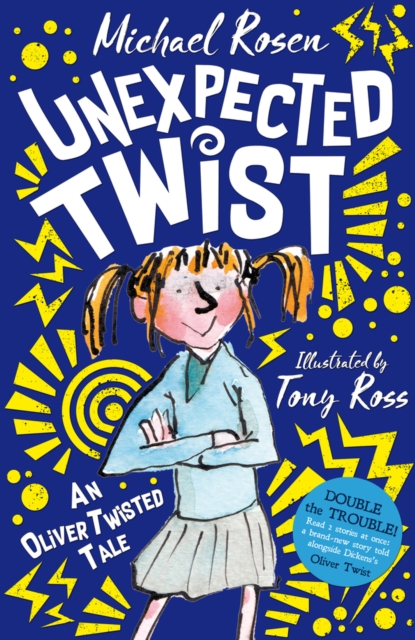 Unexpected Twist: An Oliver Twisted Tale - Michael Rosen