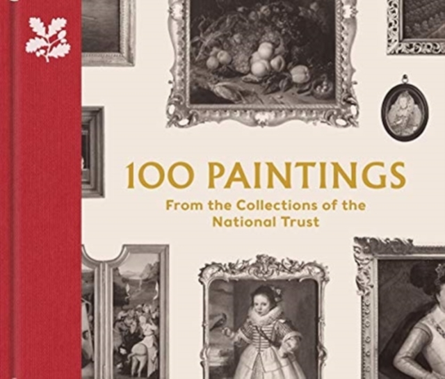 100 Paintings from the Collections of the National Trust - John|taylor Chu