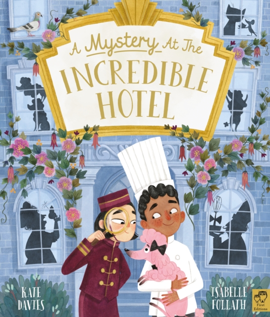 Mystery at the Incredible Hotel - Kate Davies