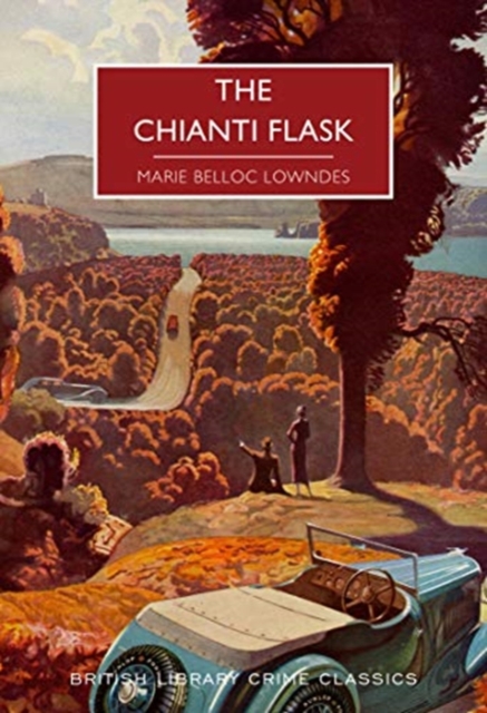 Chianti Flask - Marie Belloc Lowndes