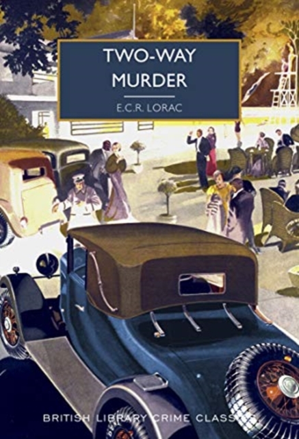 Two-Way Murder - E.c.r. Lorac