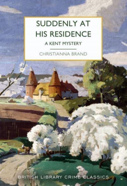 Suddenly at His Residence - Christianna Brand