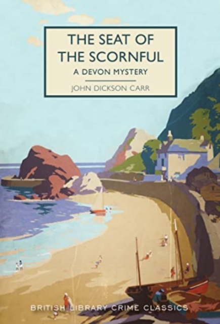 Seat of the Scornful - John Dickson Carr