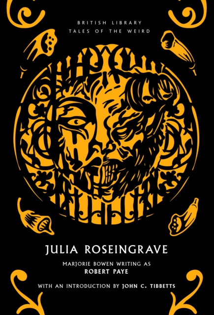 Julia Roseingrave - Marjorie Bowen