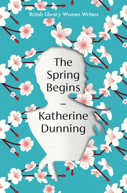 Spring Begins - Katherine Dunning
