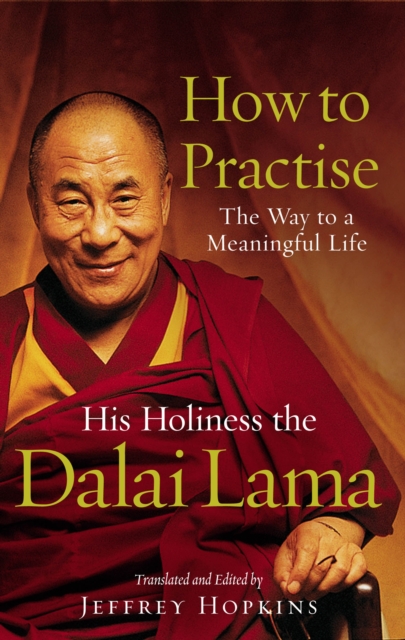 How To Practise - Dalai Lama