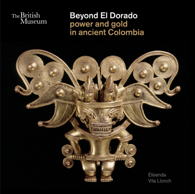 Beyond El Dorado - Elisenda Vila Llonch