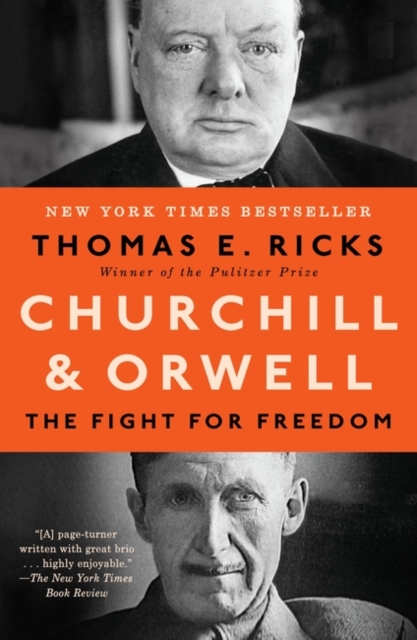 Churchill and Orwell - Thomas E. Ricks