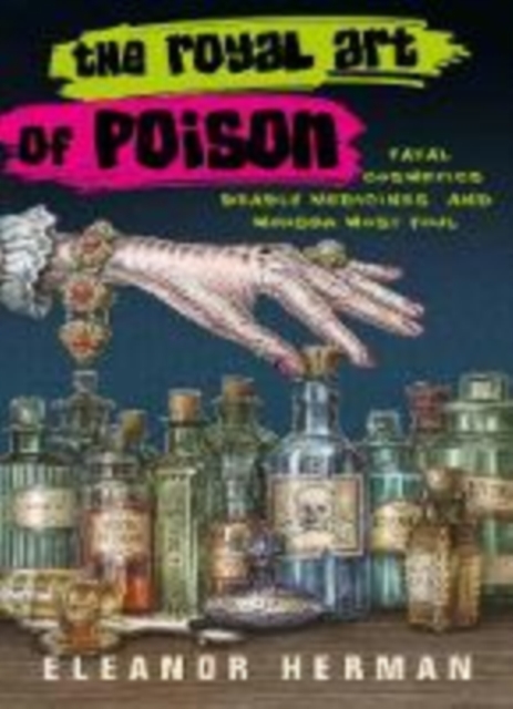 Royal Art of Poison - Eleanor Herman