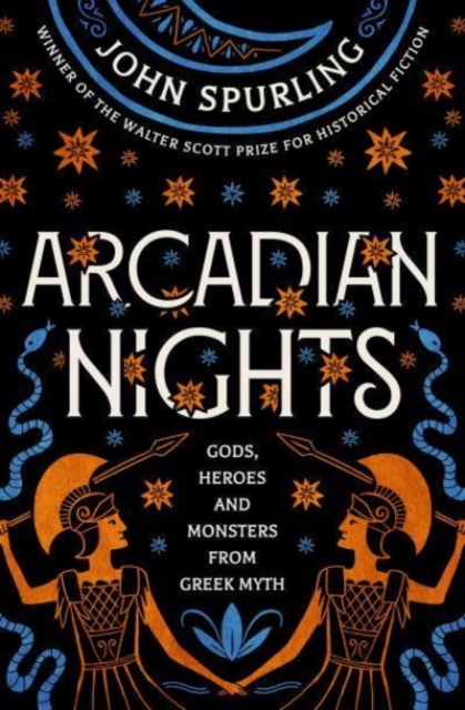 Arcadian Nights - John Spurling