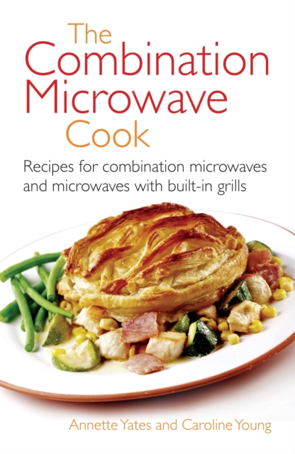 Combination Microwave Cook - Annette Yates