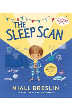 Coperta cărții 'Sleep Scan – A mindful moments book - Niall Breslin'