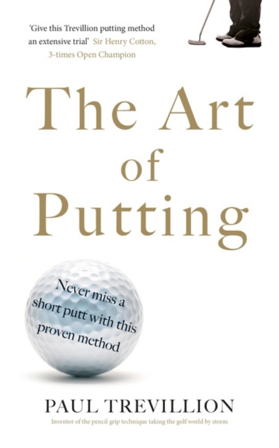 Art of Putting - Paul Trevillion