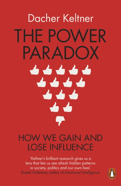 Power Paradox - Prof. Dacher Keltner