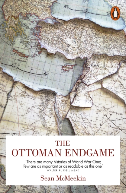 Ottoman Endgame - Sean Mcmeekin