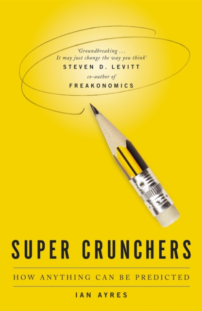 Super Crunchers - Ian Ayres